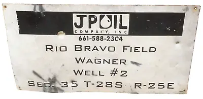 Vtg JP Oil Company Bakersfield California Metal Well Lease Sign Rio Bravo 857A • $139.95