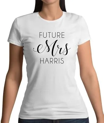 Future Mrs Harris - Womens T-Shirt - Music Musician Love Fan Pop Calvin • £13.95