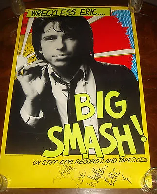 Vintage 1980 WRECKLESS ERIC  BIG SMASH  STIFF RECORDS Autographed PROMO POSTER • $149.99