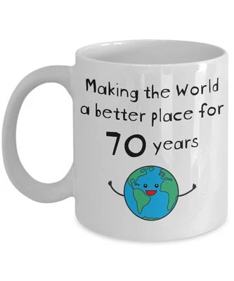 70th Birthday Gifts For Women Men Born Since 1951 Making The World A Better • £16.87