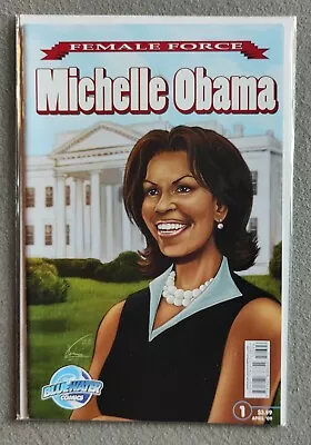 Bluewater Comics FEMALE FORCE MICHELLE OBAMA #1 First Printing • $3.97
