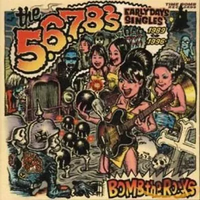 The 5.6.7.8's Bomb The Rocks - Early Days Singles : 1989-1996 New Music Audio Cd • $18.66