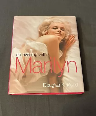 Marilyn Monroe An Evening With Marilyn By Douglas Kirkland • $30