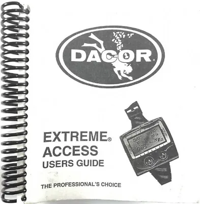 Dacor Extreme Access Scuba Dive Computer Printed Manual • $14.95