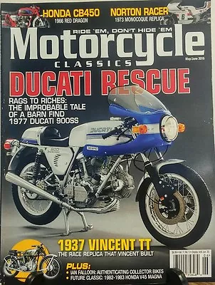 Motorcycle Classics May June 2016 Ducati Rescue Honda CB450 FREE SHIPPING Sb • $12.95