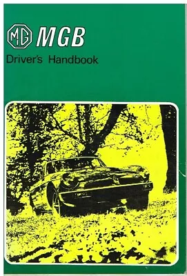 Mg Mgb Roadster & Gt Coupe 1976 Owners Instruction Handbook • $20.52