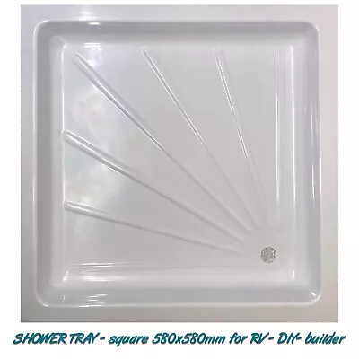 RV SHOWER TRAY 580x580mm Caravan Campvan  Boat Super Compact - Space Saving DIY • $199.95