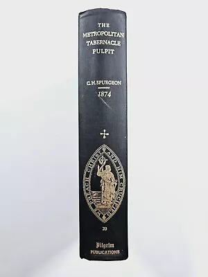 Metropolitan Tabernacle Pulpit 1874 By Charles Spurgeon • $24.99