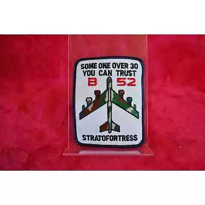 Some One Over 30 You Can Trust B52 Stratofortress Patch • $15
