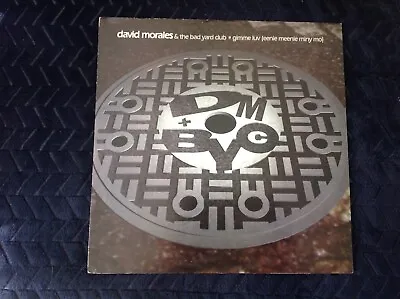 David Morales & The Bad Yard Club Gimme Luv ( Ernie Meeny Miny Mo) 12 Inch Vinyl • £2