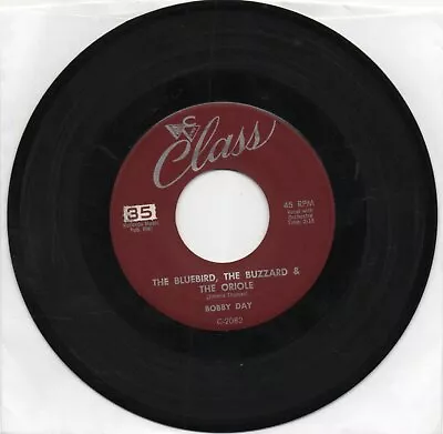  Bobby Day  The Bluebird The Buzzard & The Oriole   On Class  Original 45 • $12