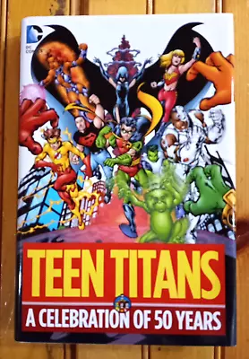 Teen Titans: A Celebration Of 50 Years Hardcover Book • £20.08