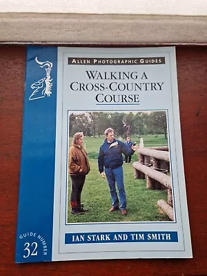 Allen Photographic Guides 32 Walking A Cross-Country Course Ian Starke Eventing • £4.95