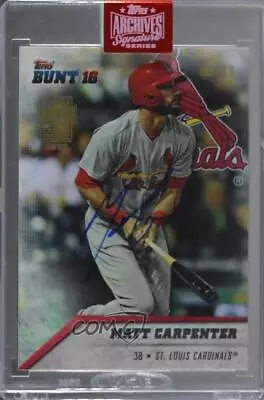 2019 /30 Matt Carpenter (2016 Topps Bunt) #16TB-170 Manufacturer Buyback Auto • $15.20