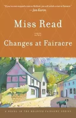 Changes At Fairacre - Paperback By Read Miss - GOOD • $5.60