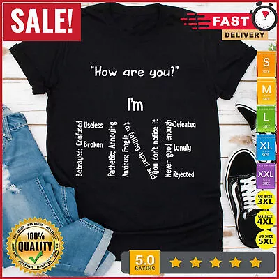 How Are You I'm Fine Shirt Suicide Prevention Awareness Shirt Mental Health Ma • $15.92