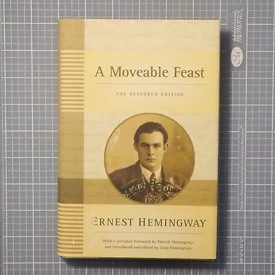 A Moveable Feast: The Restored Edition By Ernest Hemingway (2009 Hardcover) • $14.62