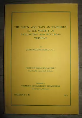 Vtg PB The Green Mountain Anticlinorium In The Vicinity Of Wilmington VT 1961 • $29.99