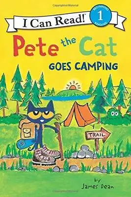 Pete The Cat Goes Camping (I Can Read Level 1) - Paperback By Dean James - GOOD • $3.66