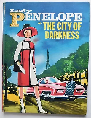 Lady Penelope Annual 1966 - 'The City Of Darkness' • £5.99