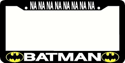 NA NA NA NA NA NA NA NA BATMAN Music License Plate Frame  • $6.99