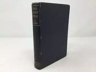 Auld Licht Idylls By J M Barrie First 1st Edition VG HC 1888 • $149.99