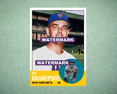 Ed Kranepool New York Mets 1963 Style Custom Baseball Art Card • $5.88