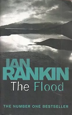 The Flood By Ian Rankin 1407220217 • £3.49