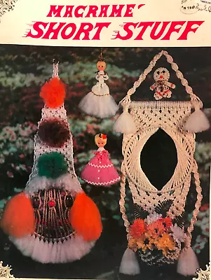 Macrame SHORT STUFF Pattern Design Plant Wall Hangers Decorations 1980 • $7