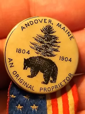 Vintage Pinback 1904 Andover Maine • $37