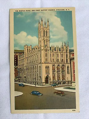 Syracuse New York Linen Post Card  Mizpah Hotel & 1st Baptist Church  • $2.50