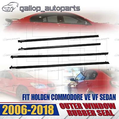 4pc Door Window Belt Mould Rubber Seal For Holden Commodore VE VF SEDAN V6 V8 • $61.25