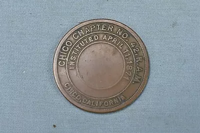 Vintage ROYAL ARCH MASONS PENNY CHICO CA CHAPTER 42 1871 MASONIC FRATERNAL 06554 • $15