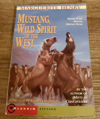 Mustang Wild Spirit Of The West - Marguerite Henry - Aladdin Books • $2.79