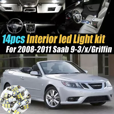 14Pc Super White Car Interior LED Light Kit For 2008-2011 Saab 9-3/x/Griffin • $15.06