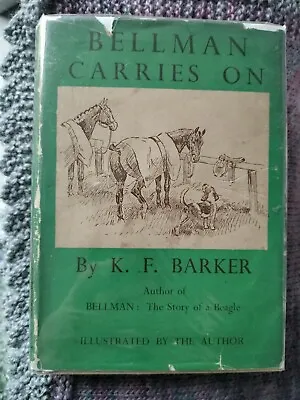 Bellman Carries On By K F Barker • £20