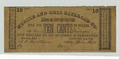 1862 Macon Mississippi MOBILE & OHIO RAILROAD CO 10c Obsolete Currency Scrip • $110