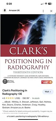 Clarks Positioning In Radiography 13th Edition • £60