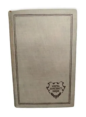 Antique Mental Efficiency Series Poise Hardcover 1915 Funk & Wagnalls • $11.99