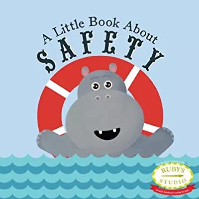 A Little Book About Safety Hardcover Samantha Schiller Abbie Ku • $6.33