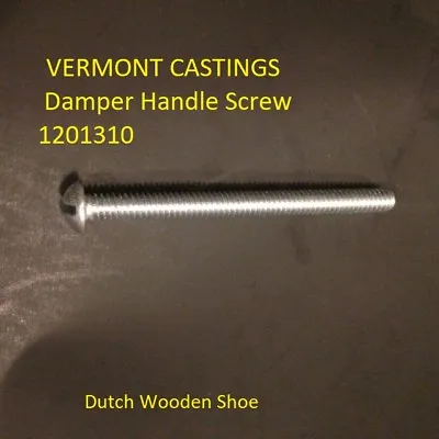 1 VERMONT CASTINGS Damper Handle Screw 1201310 • $4.95