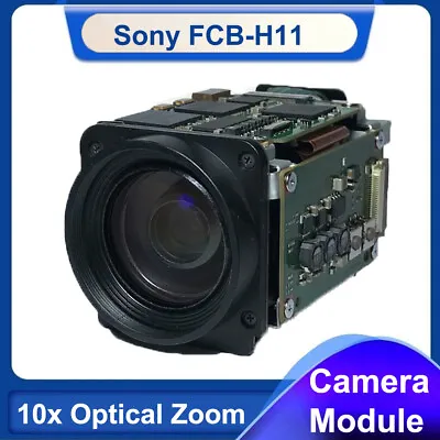 Sony FCB-H11 Camera Module Integrated Camera 1080P HD 10X Zoom Mini Camera Block • $366.69