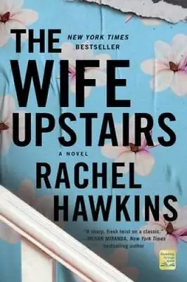 Wife Upstairs - Paperback By Hawkins Rachel - GOOD • $4.29