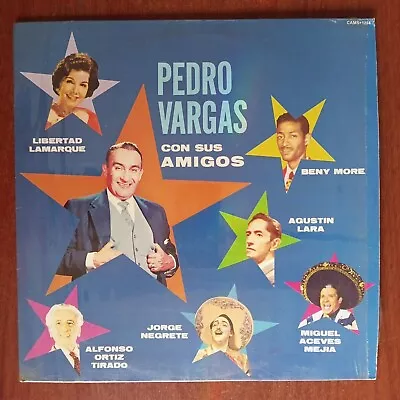 Pedro Vargas Con Sus Amigos [1978] Vinyl LP Latin Mariachi Bolero • $24.98