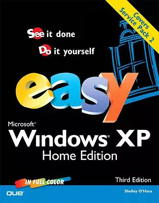 £4.95 • Buy Microsoft Windows XP, Home Edition By Shelley O'Hara.NEW BOOK.