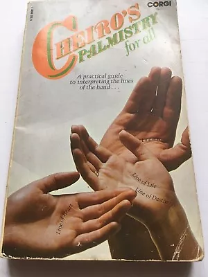 Cheiro's Palmistry For All: 20th Printing Corgi 1975 Edition • £10