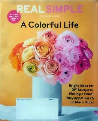 [Single Issue] Real Simple Magazine: June 2021 / A Colorful Life • $4.79