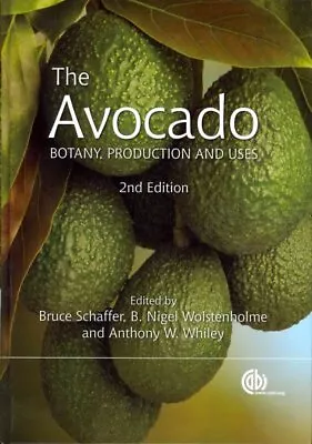 Avocado : Botany Production And Uses Hardcover By Schaffer Bruce (EDT); Wo... • $188.75