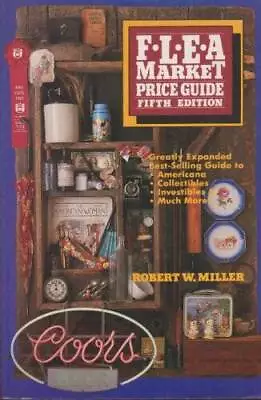 Flea Market Price Guide - Paperback By Miller Robert W - GOOD • $4.39