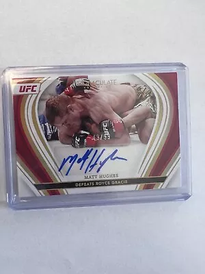 2023 Panini Immaculate UFC Matt Hughes IMMACULATE MOMENTS AUTO #49/99 • $35